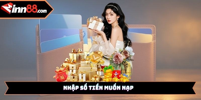 Nhập số tiền muốn nạp