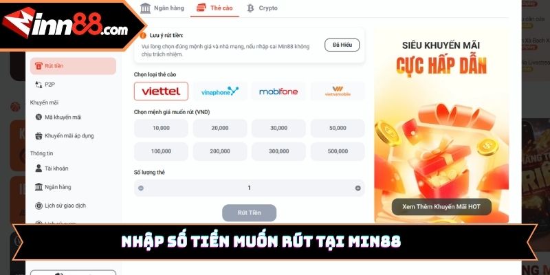 Nhập số tiền muốn rút tại Min88